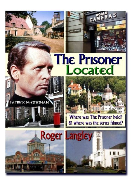 The Prisoner The Prisoner Located by Roger Langley