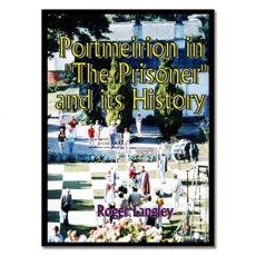 Portmeirion In The Prisoner And Its History - Roger Langley Portmeirion In The Prisoner And Its History - Roger Langley