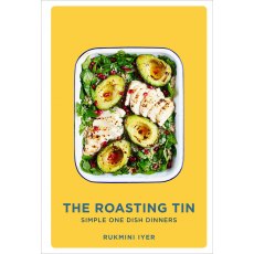 The Roasting Tin - Simple One Dish Dinners
