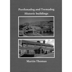 Porthmadog & Tremadog Historic Buildings