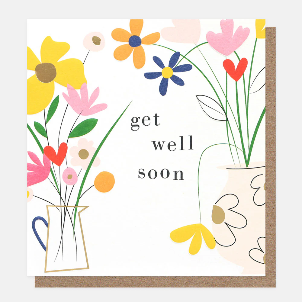 Caroline Gardner Colourful Flowers Get Well Soon Card