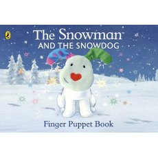 The Snowman And Snowdog Finger Puppet Book
