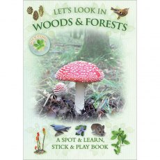 Lets Look In To The Woods & Forests Book