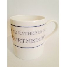 I'd Rather Be In Portmeirion Bone China Mug