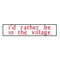 The Prisoner Oblong Car Sticker - 'I'd Rather Be In The Village'