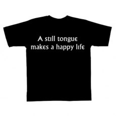 The Prisoner A Still Tongue Makes a Happy Life T-Shirt