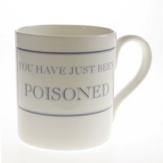 Been Poisoned Bone China Mug