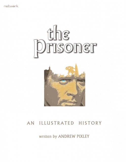 The Prisoner An Illustrated History Book Written By Andrew