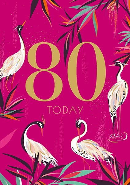 Sara Miller 80 Today Birthday Greeting Card