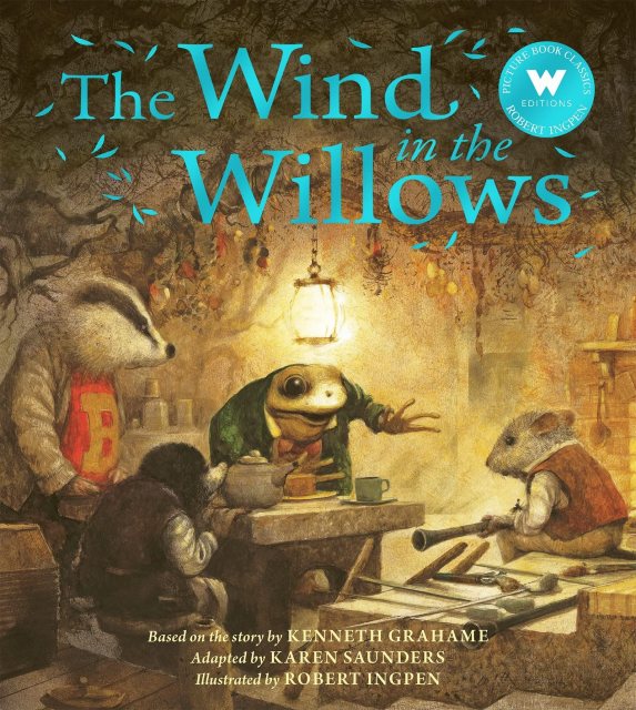 The Wind In The Willows Picture Book
