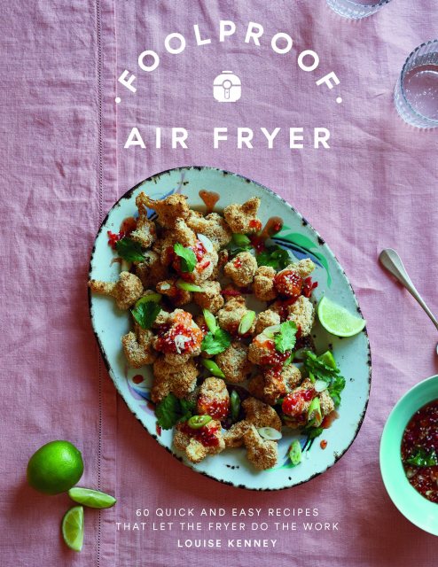 Foolproof Air Fryer - 60 Quick & Easy Recipes