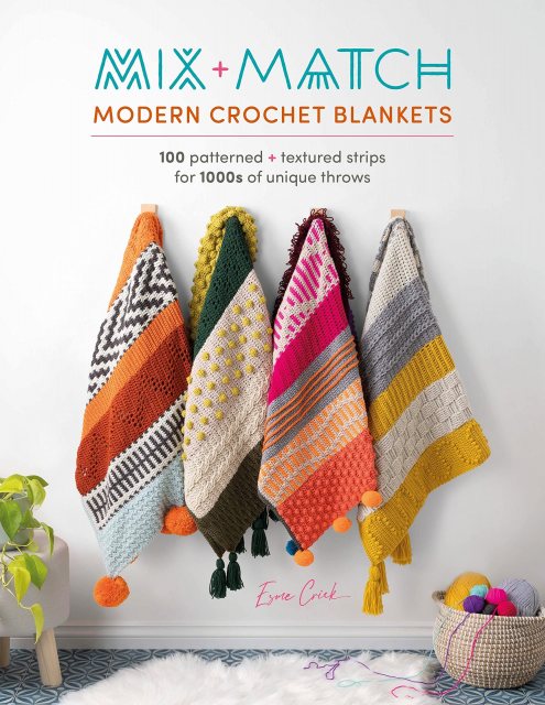 Mix And Match Modern Crochet Blankets