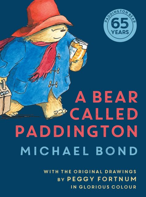 A Bear Called Paddington - 65th Anniversary Edition