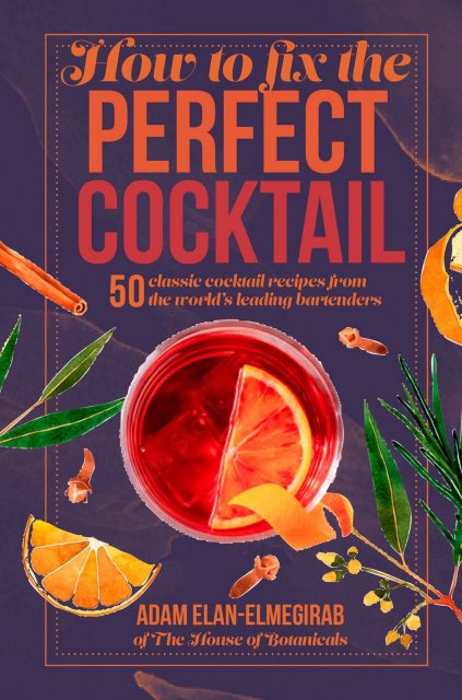 How To Fix The Perfect Cocktail