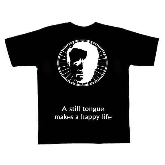 The Prisoner The Prisoner A Still Tongue Makes A Happy Life T-Shirt