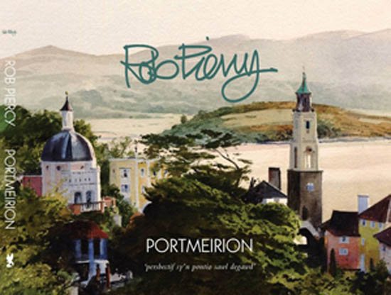 Portmeirion Cymru Portmeirion - Rob Piercy (Yn Y Cymraeg)