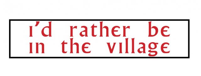 The Prisoner The Prisoner Oblong Car Sticker - 'I'd Rather Be In The Village'