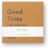 Photo Album - Good Times