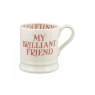 Emma Bridgewater Pink Toast My Brilliant Friend 1/2 Pint Mug